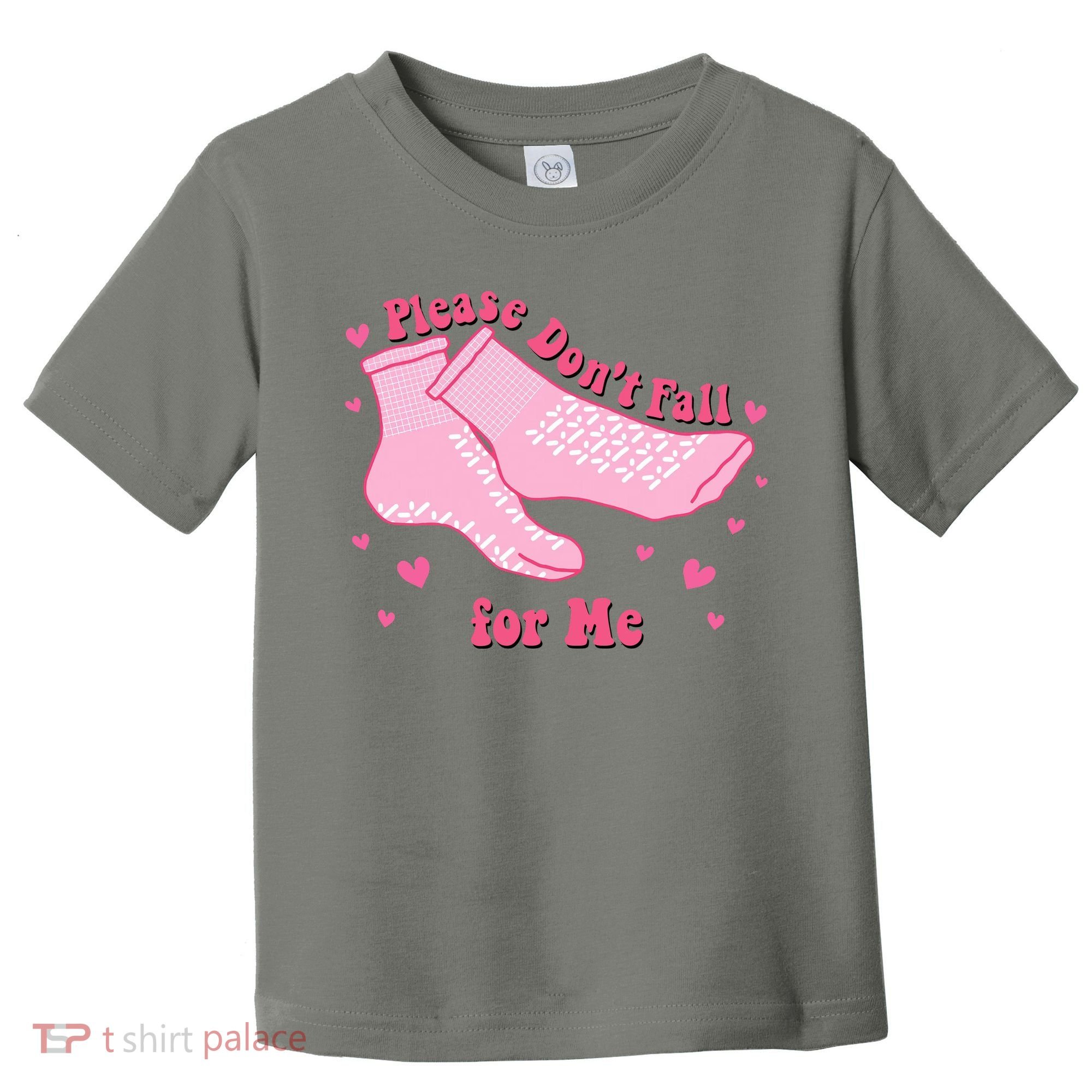 Please Dont Fall For Me Funny Nurse Valentine Toddler T-Shirt