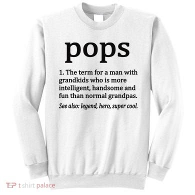 Pops Definition Funny Pops Grandpa Sweatshirt