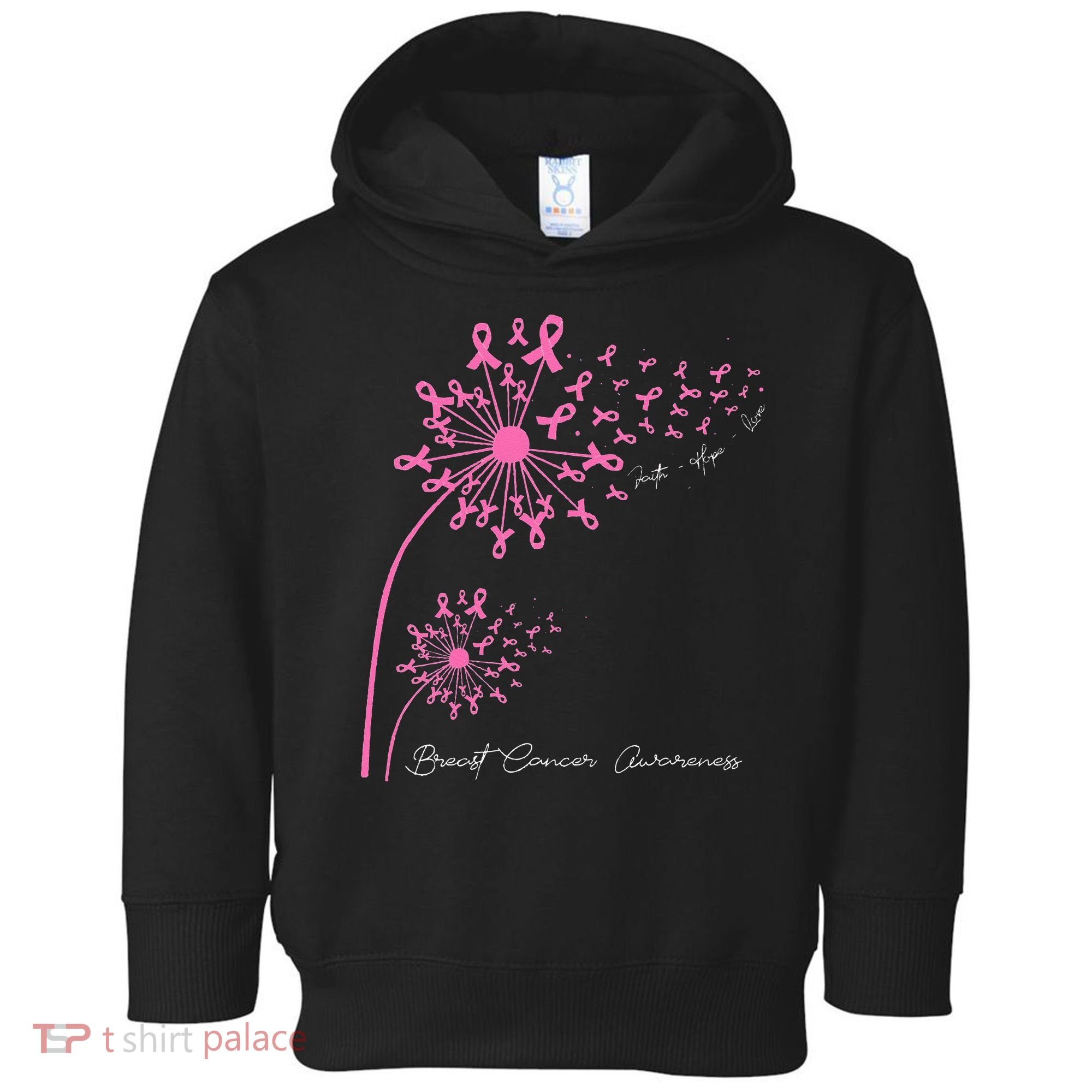 Pink Dandelion Faith Hope Love Breast Cancer Awareness Toddler Hoodie