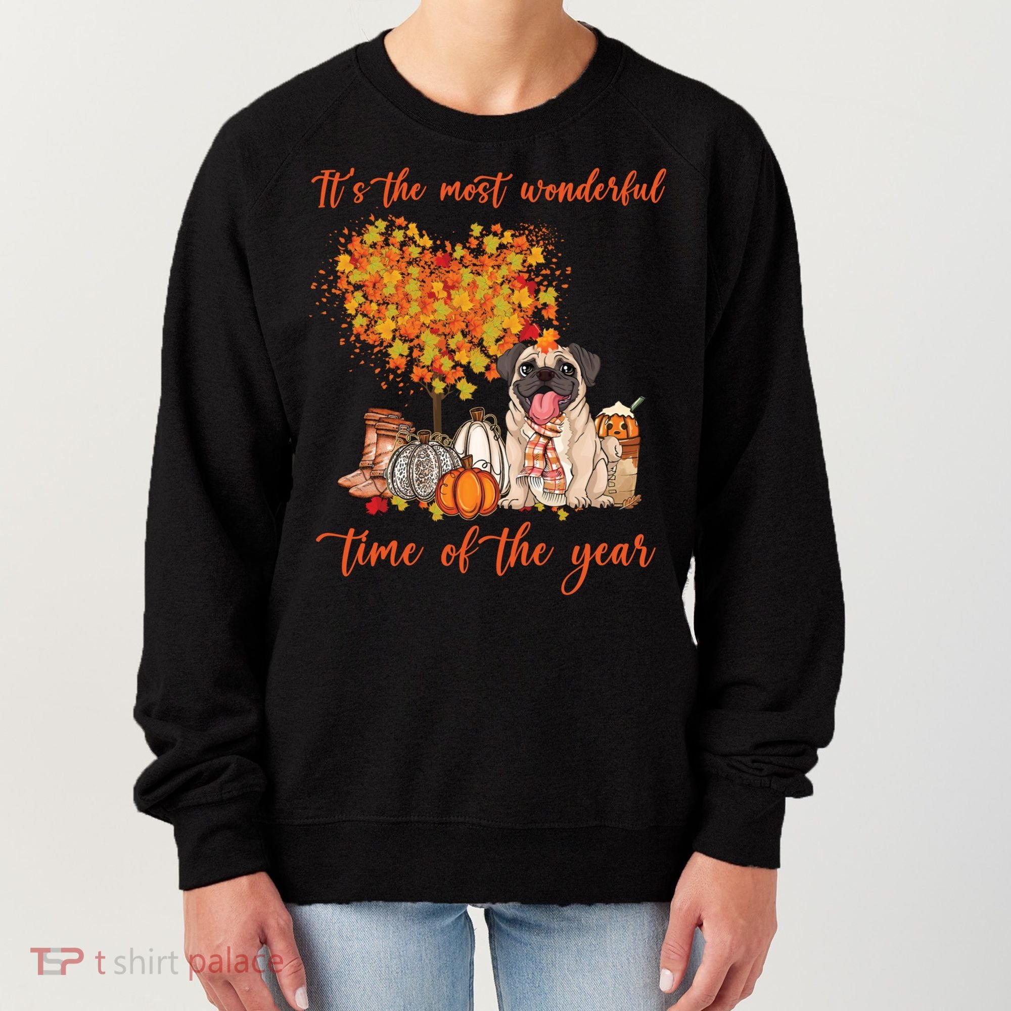 Pug Dog Fall Thanksgiving Most Wonderful Time Of The Year Gift Women's Sweatshirt