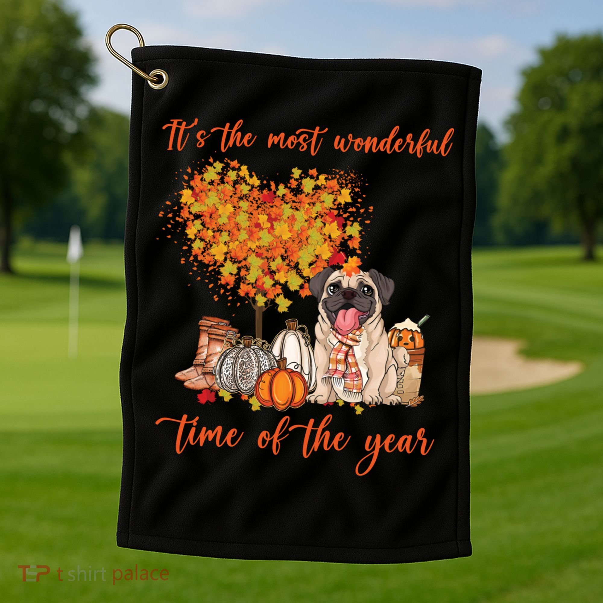 Pug Dog Fall Thanksgiving Most Wonderful Time Of The Year Gift Golf Towel