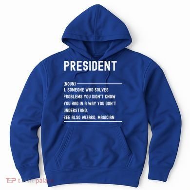 President Definition Gift Funny Job Title Gift Hoodie