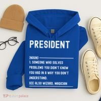 President Definition Gift Funny Job Title Gift Hoodie thumb 4