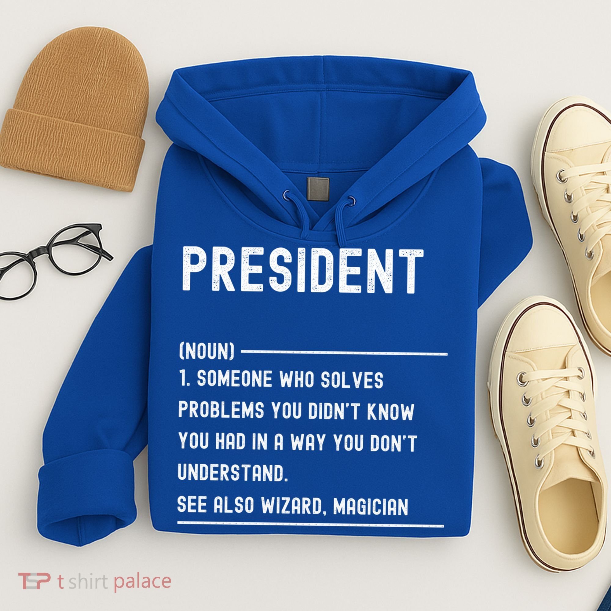 President Definition Gift Funny Job Title Gift Hoodie