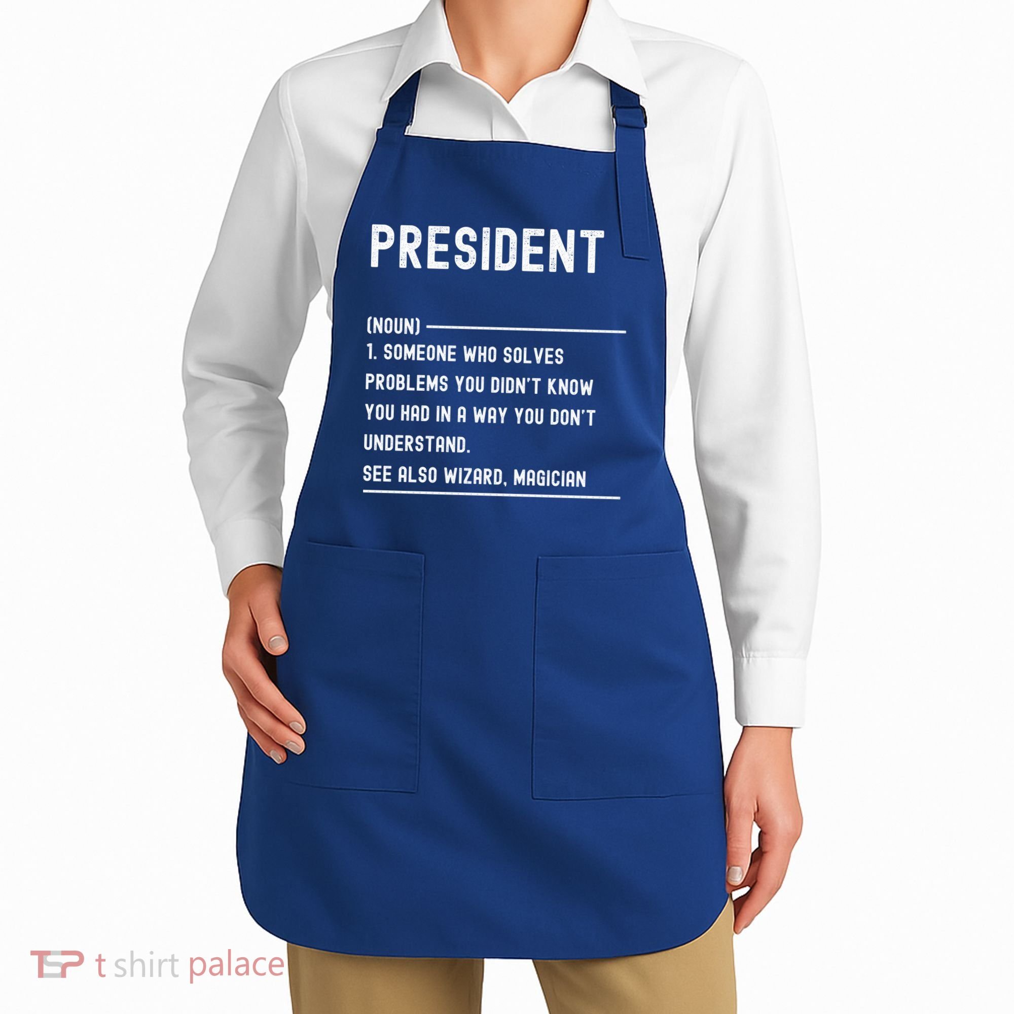 President Definition Gift Funny Job Title Gift Apron