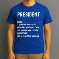 President Definition Gift Funny Job Title Gift T-Shirt thumb 3