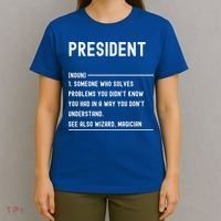 President Definition Gift Funny Job Title Gift T-Shirt thumb 4