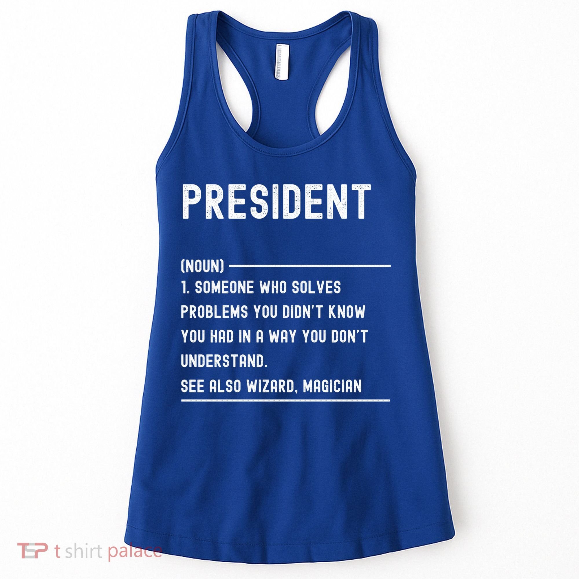 President Definition Gift Funny Job Title Gift Women's Tank Top