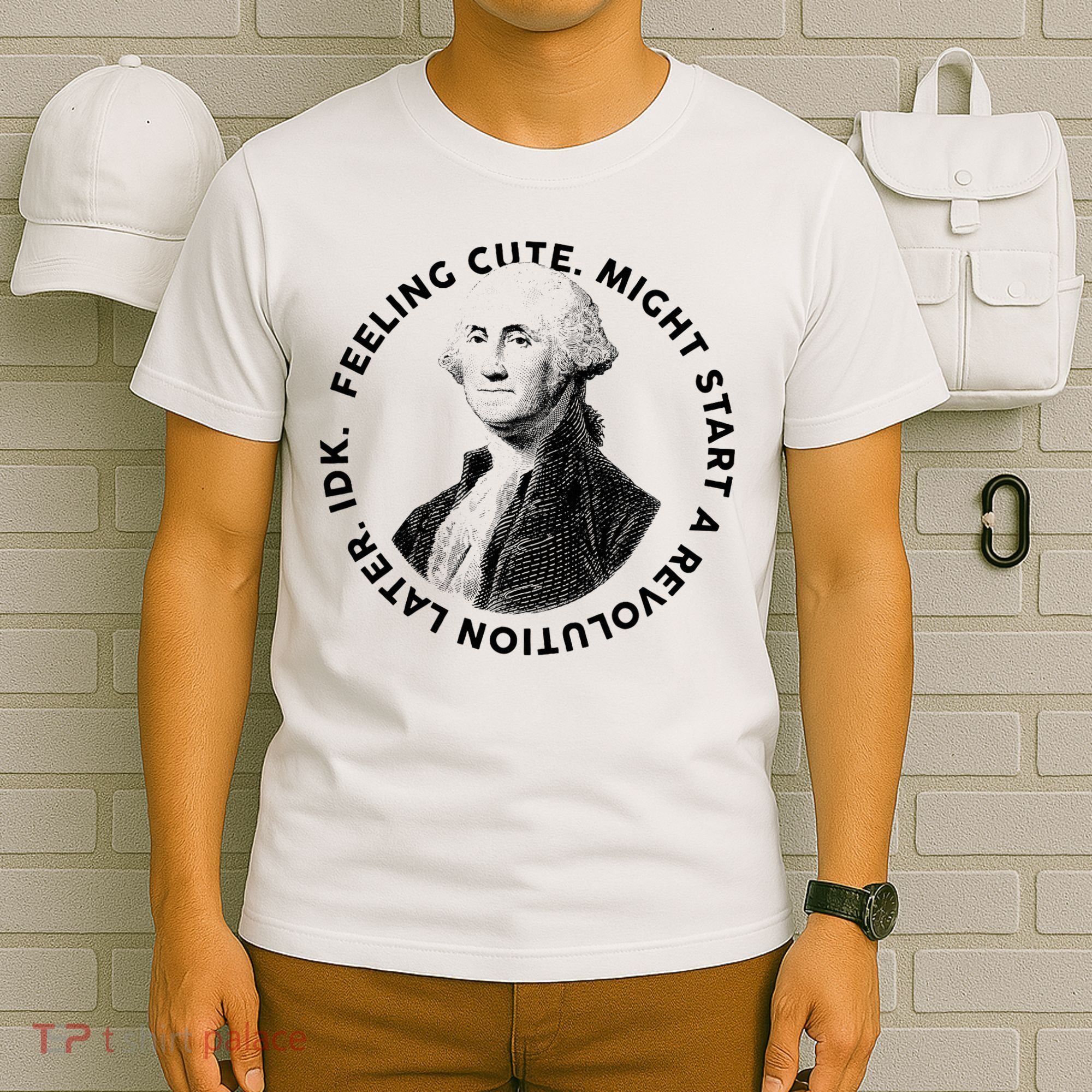 PresidentS Day George Washington Founding Feeling Cute T-Shirt