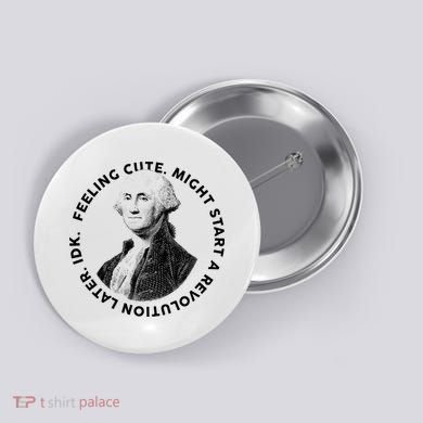 PresidentS Day George Washington Founding Feeling Cute Button