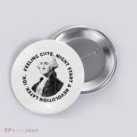 PresidentS Day George Washington Founding Feeling Cute Button thumb 0