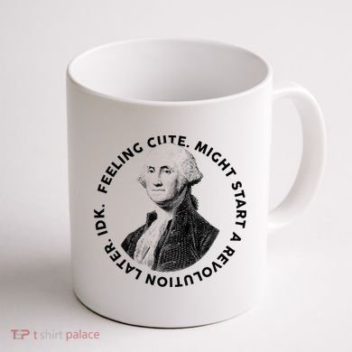 PresidentS Day George Washington Founding Feeling Cute Coffee Mug back