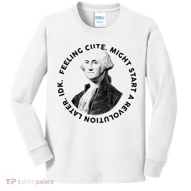 PresidentS Day George Washington Founding Feeling Cute Kids Long Sleeve Shirt