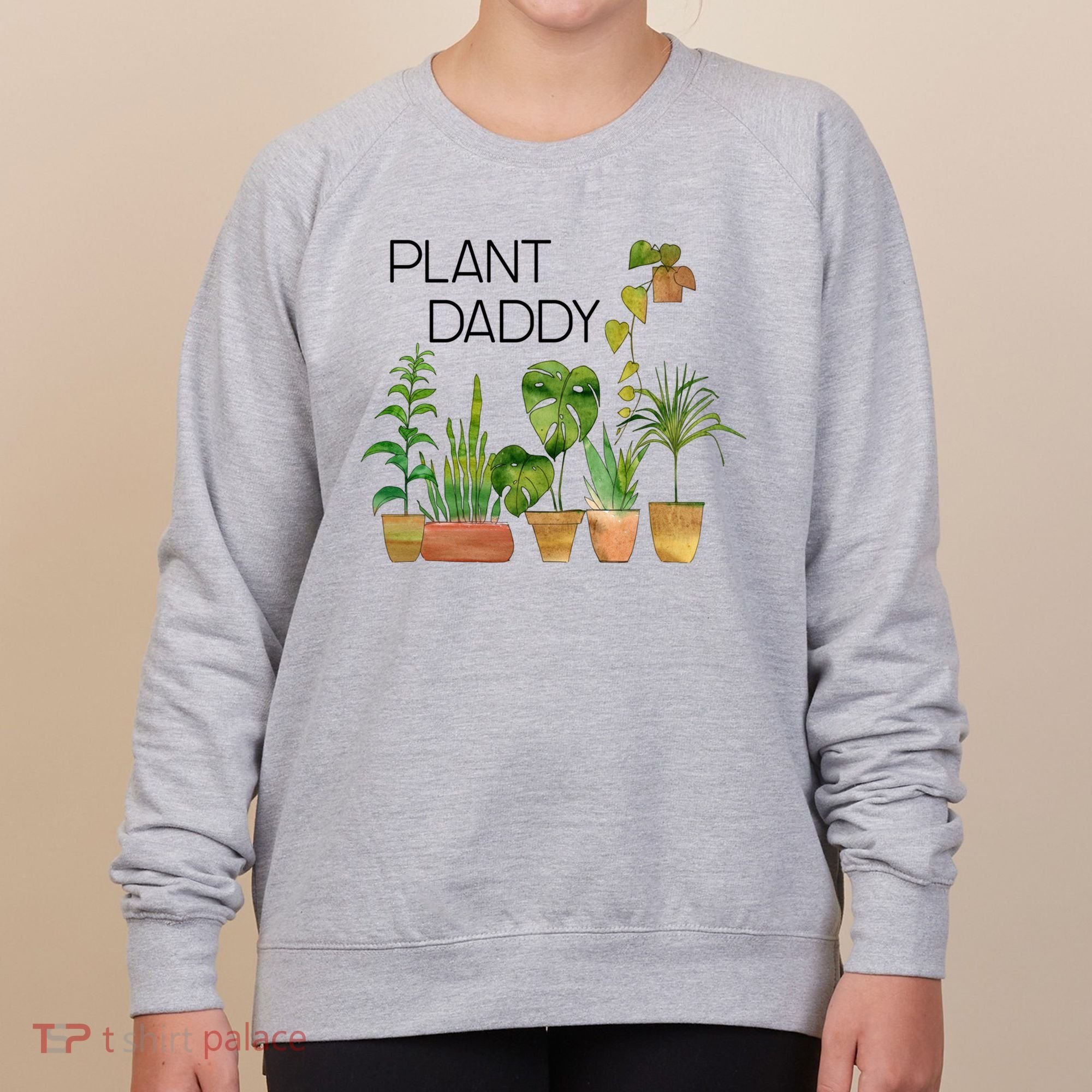 Plant Daddy House Plant Lover Monstera Dad Father Gift Cute Gift Women's Sweatshirt