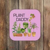 Plant Daddy House Plant Lover Monstera Dad Father Gift Cute Gift Coaster thumb 0