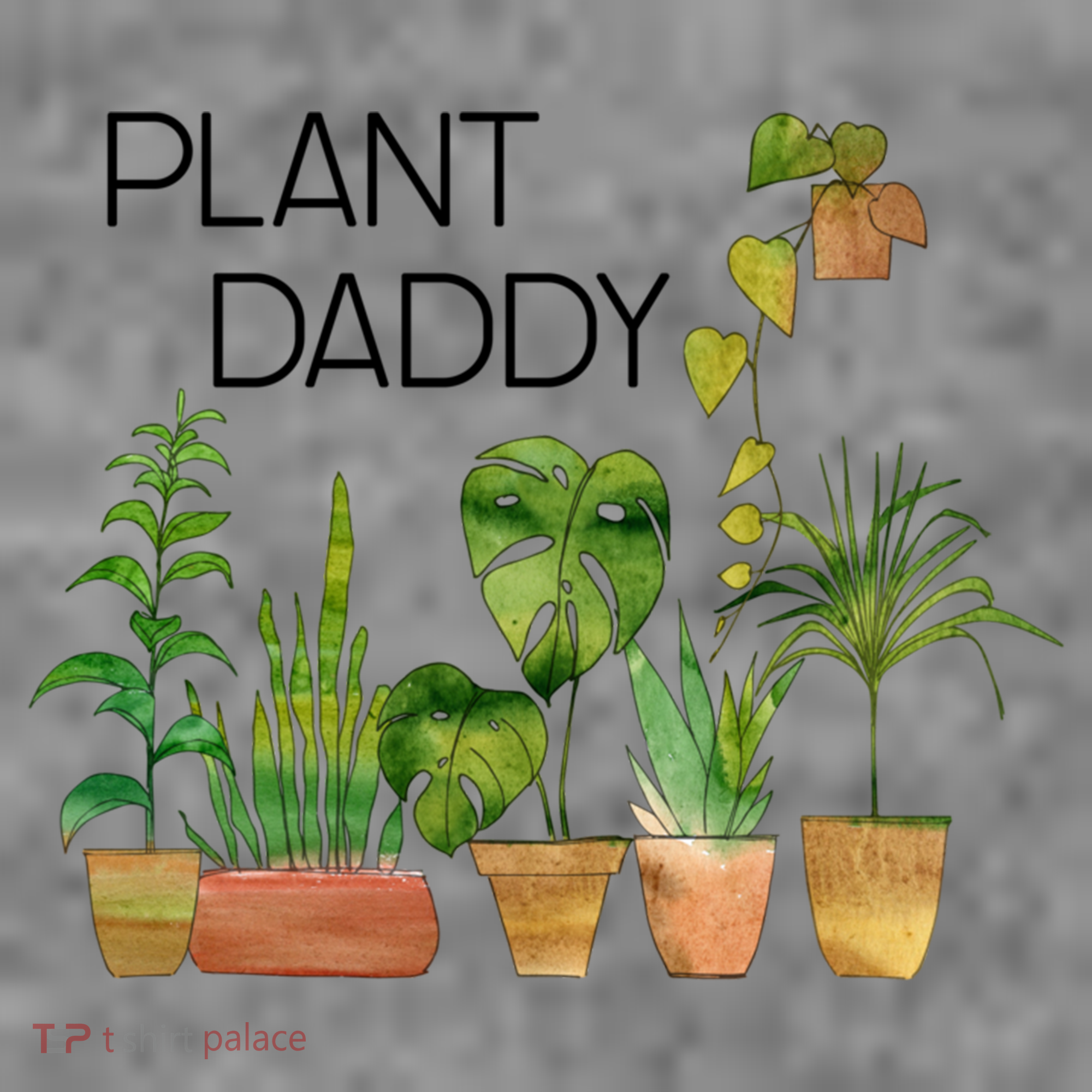 Plant Daddy House Plant Lover Monstera Dad Father Gift Cute Gift Toddler Hoodie