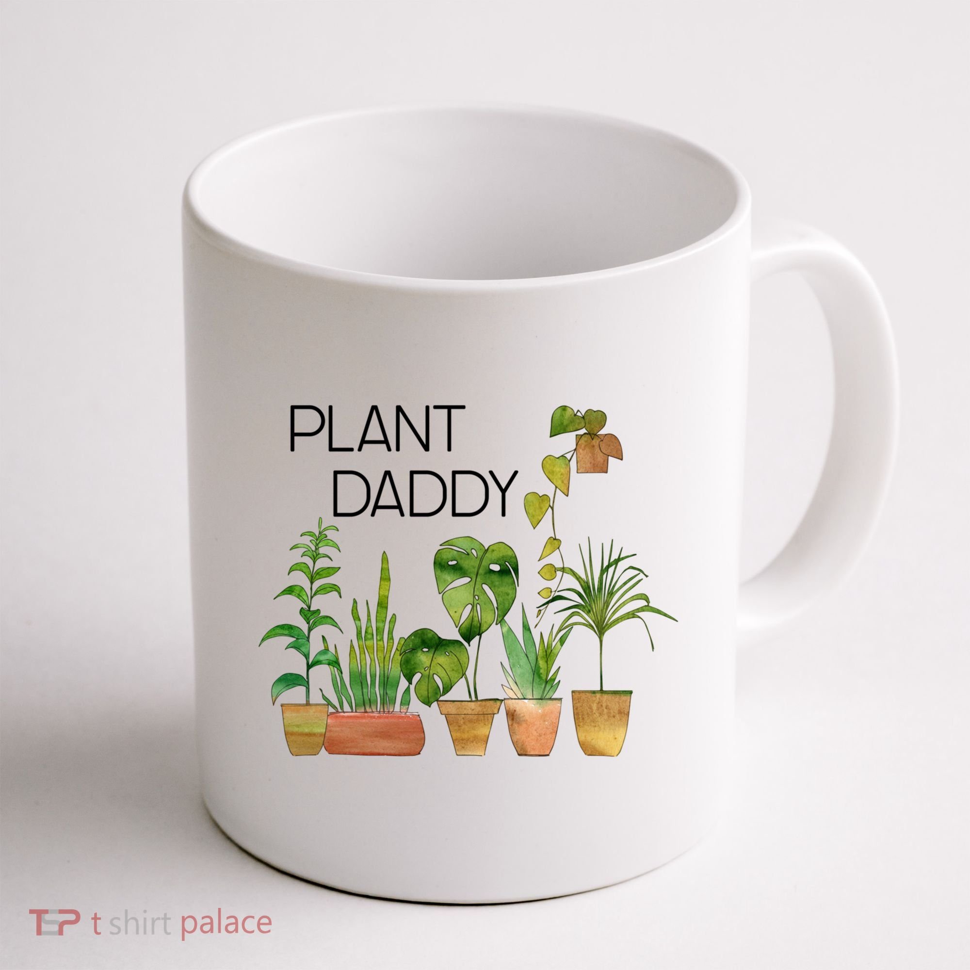 Plant Daddy House Plant Lover Monstera Dad Father Gift Cute Gift Coffee Mug