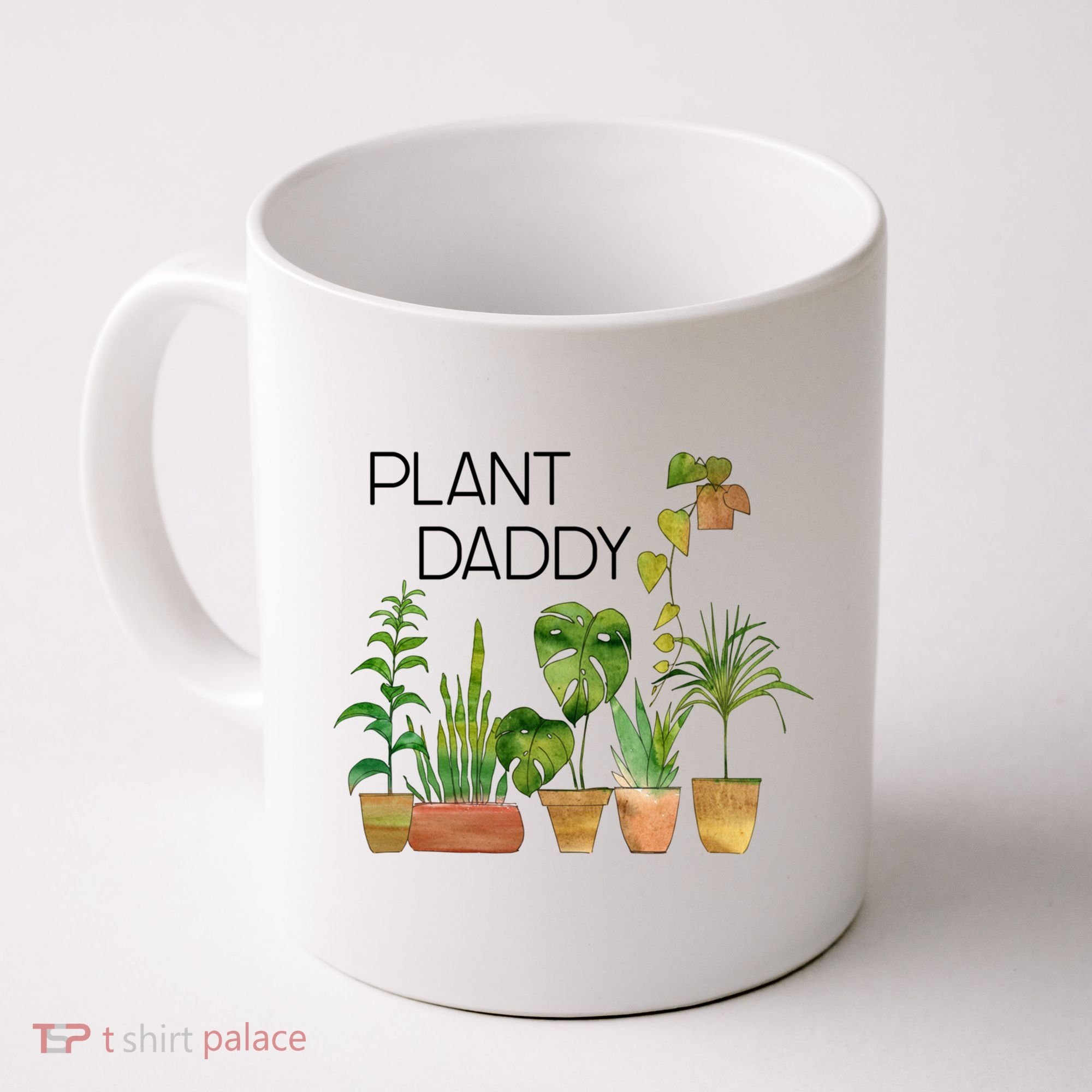 Plant Daddy House Plant Lover Monstera Dad Father Gift Cute Gift Coffee Mug