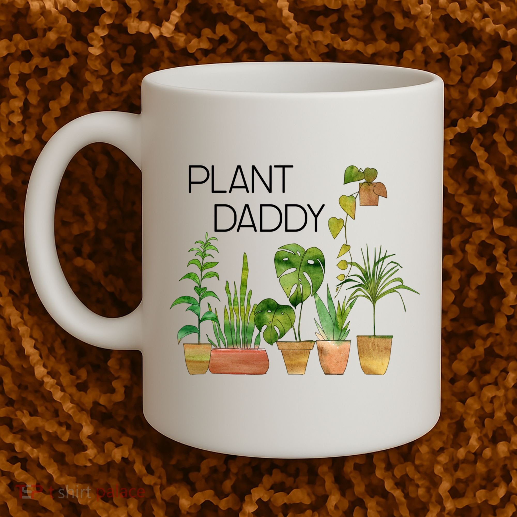 Plant Daddy House Plant Lover Monstera Dad Father Gift Cute Gift Coffee Mug