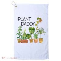 Plant Daddy House Plant Lover Monstera Dad Father Gift Cute Gift Golf Towel thumb 0