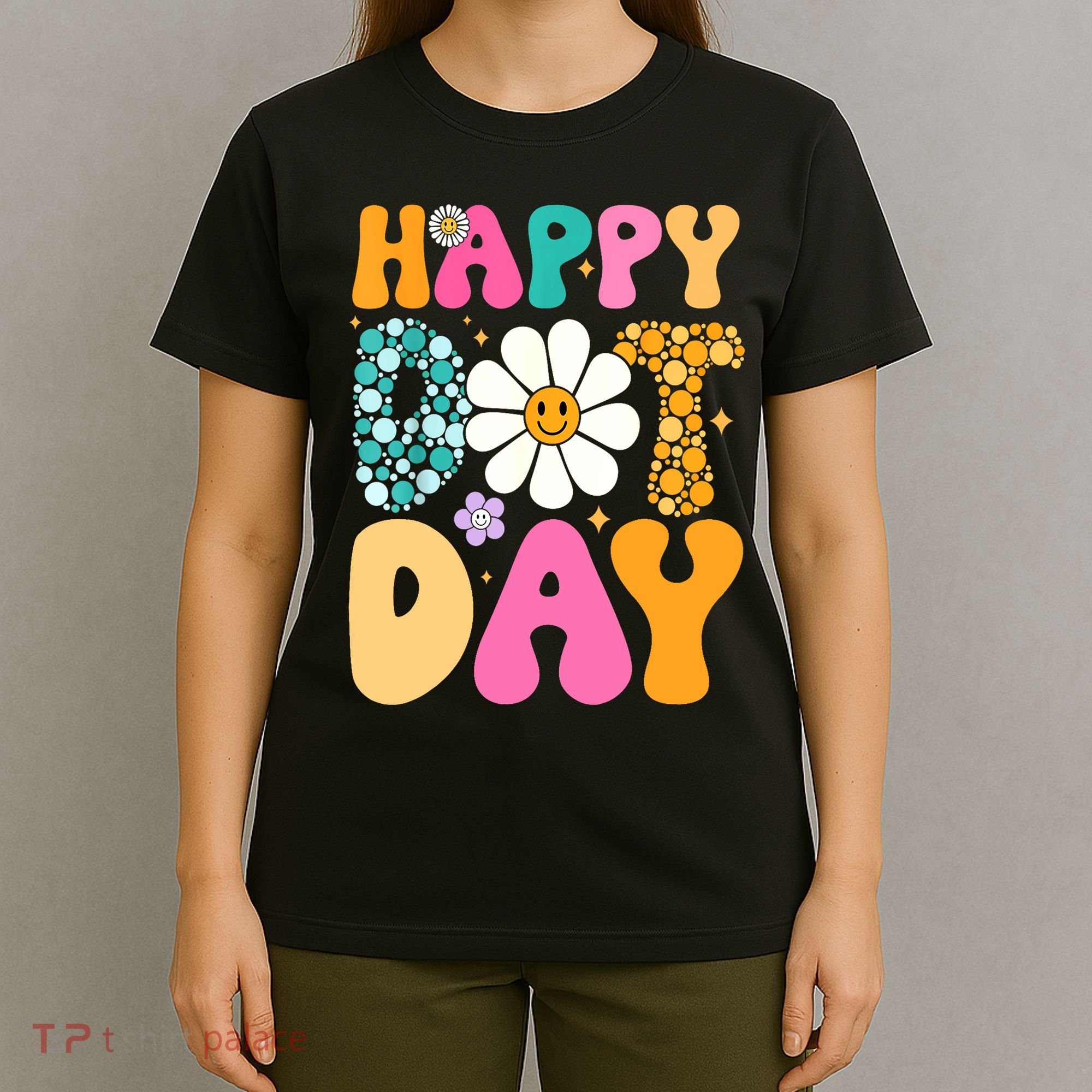 Polka Dot Hippie Flowers Smile Face Groovy Teacher Happy Dot Day Gift T-Shirt