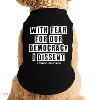 Pro Democracy I Dissent Strong Support Doggie Tank thumb 0