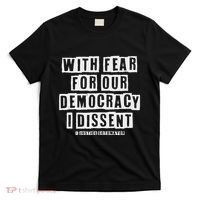 Pro Democracy I Dissent Strong Support T-Shirt thumb 0