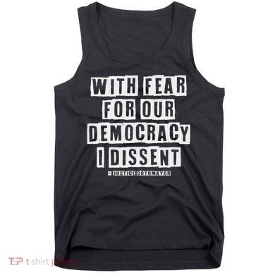 Pro Democracy I Dissent Strong Support Tank Top