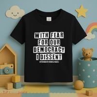 Pro Democracy I Dissent Strong Support Toddler T-Shirt thumb 3