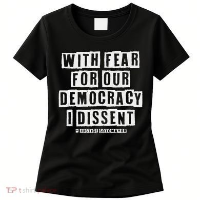 Pro Democracy I Dissent Strong Support Women's T-Shirt