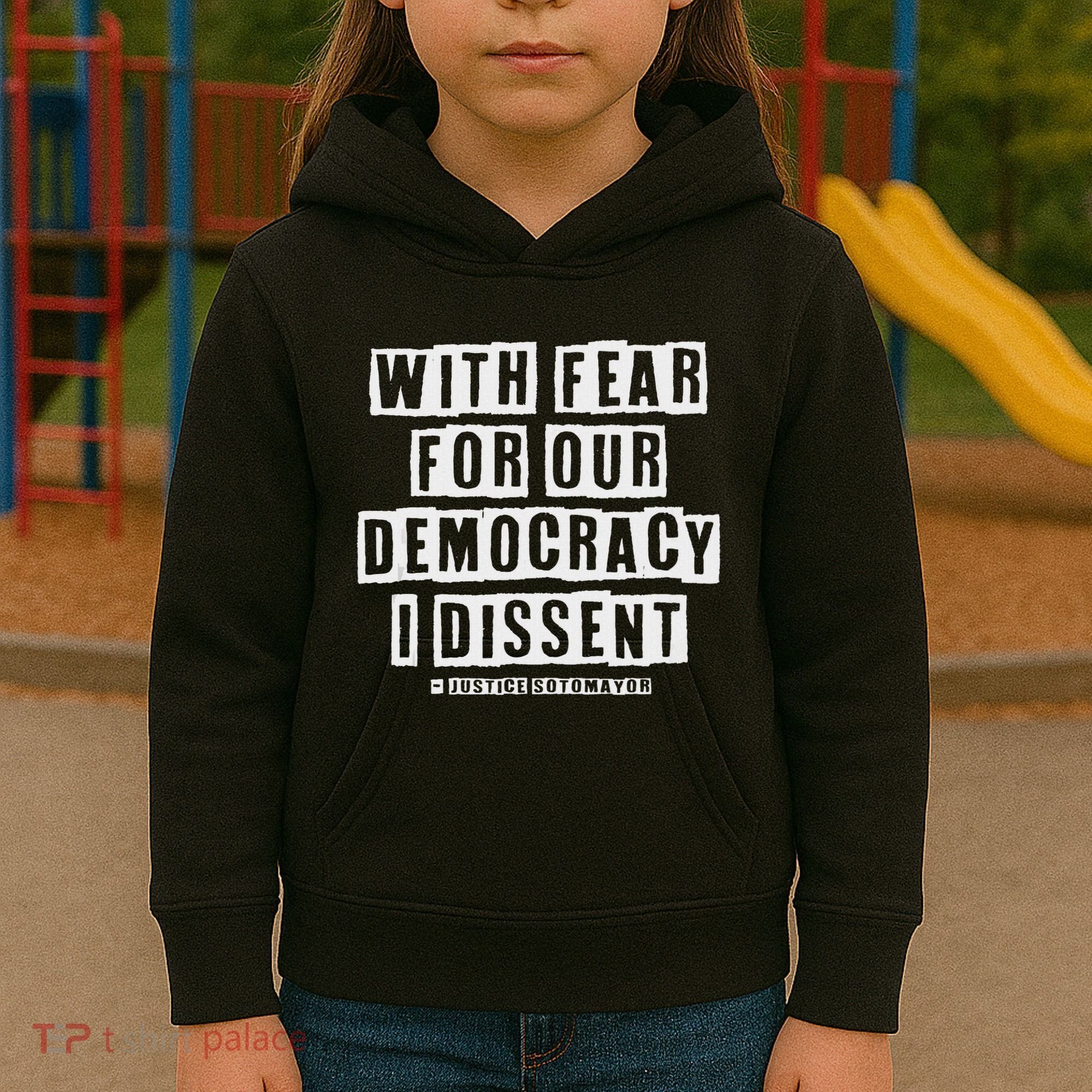 Pro Democracy I Dissent Strong Support Kids Hoodie