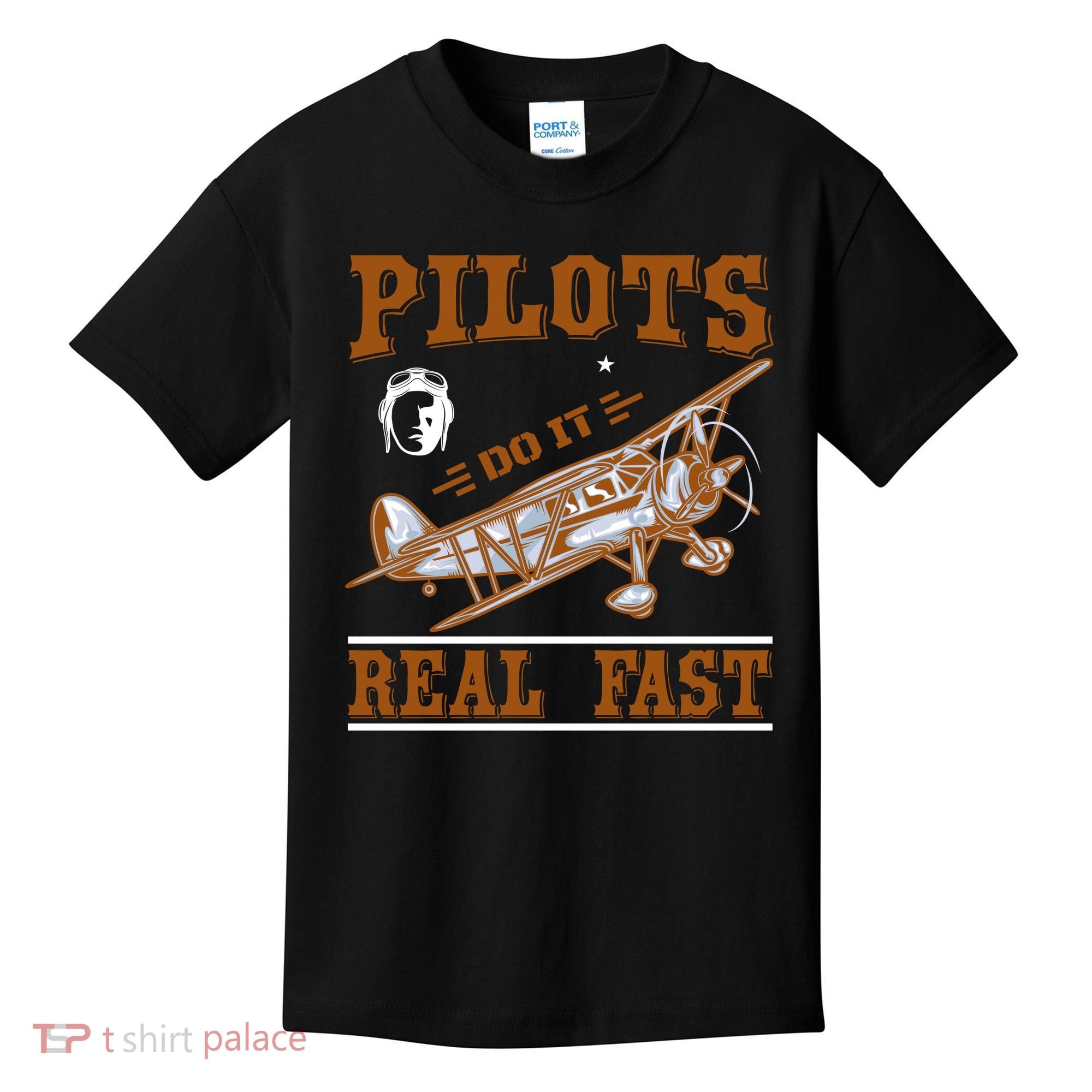 Pilots Do It Real Fast Kids T-Shirt