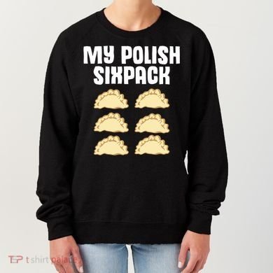 Polish Dumpling Joke Sixpack Pole Pun Polska Perogie Pierogi Cute Gift Women's Sweatshirt