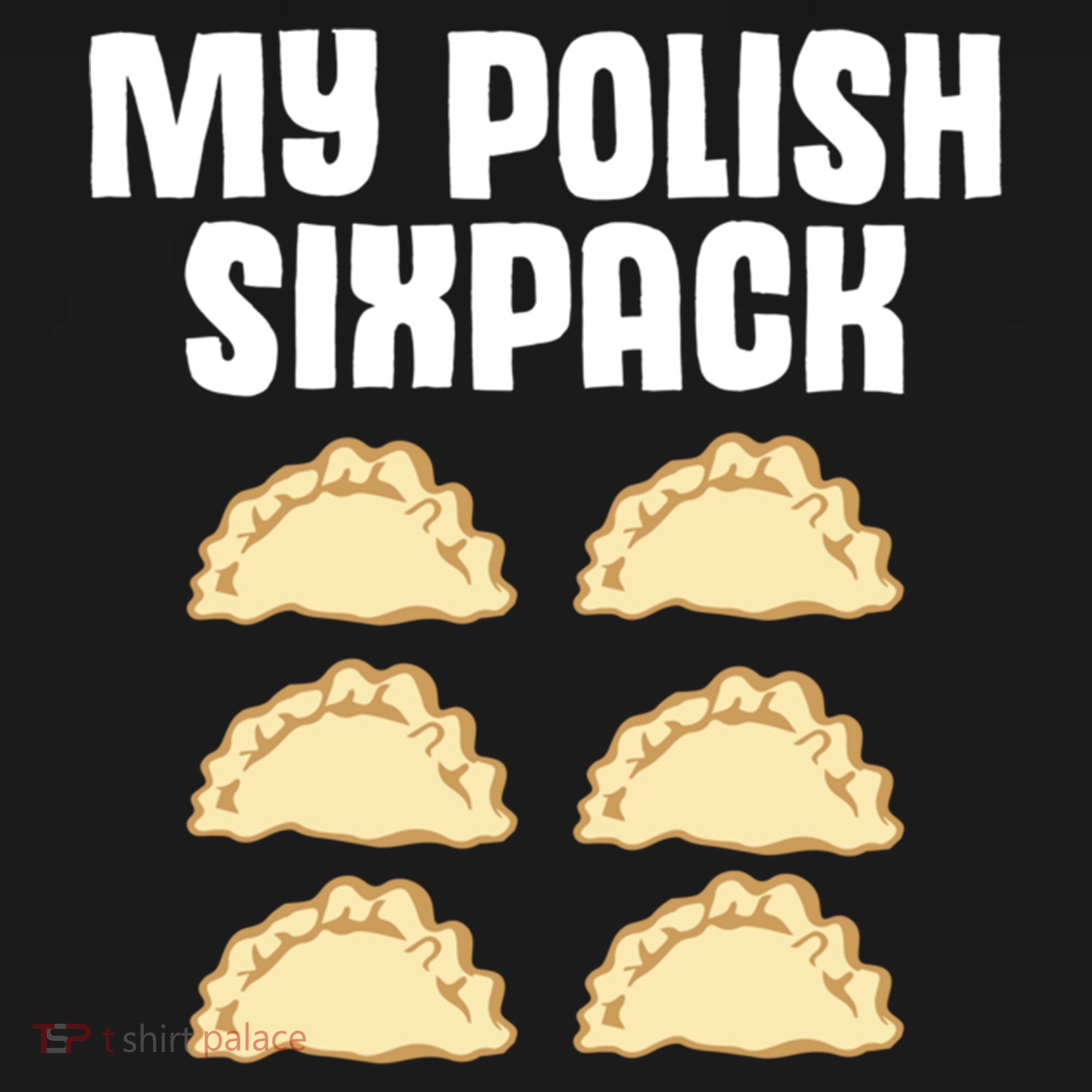 Polish Dumpling Joke Sixpack Pole Pun Polska Perogie Pierogi Cute Gift Pajama Set