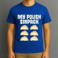 Polish Dumpling Joke Sixpack Pole Pun Polska Perogie Pierogi Cute Gift T-Shirt thumb 3