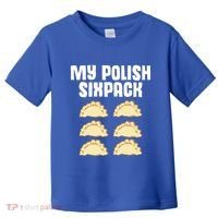 Polish Dumpling Joke Sixpack Pole Pun Polska Perogie Pierogi Cute Gift Toddler T-Shirt thumb 0