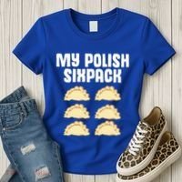 Polish Dumpling Joke Sixpack Pole Pun Polska Perogie Pierogi Cute Gift Women's T-Shirt thumb 3