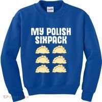 Polish Dumpling Joke Sixpack Pole Pun Polska Perogie Pierogi Cute Gift Kids Sweatshirt thumb 0