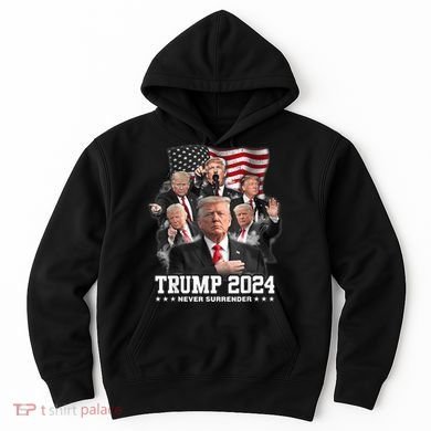 President Donald J Trump 2024 Never Surrender Hoodie
