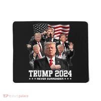 President Donald J Trump 2024 Never Surrender Mousepad thumb 0