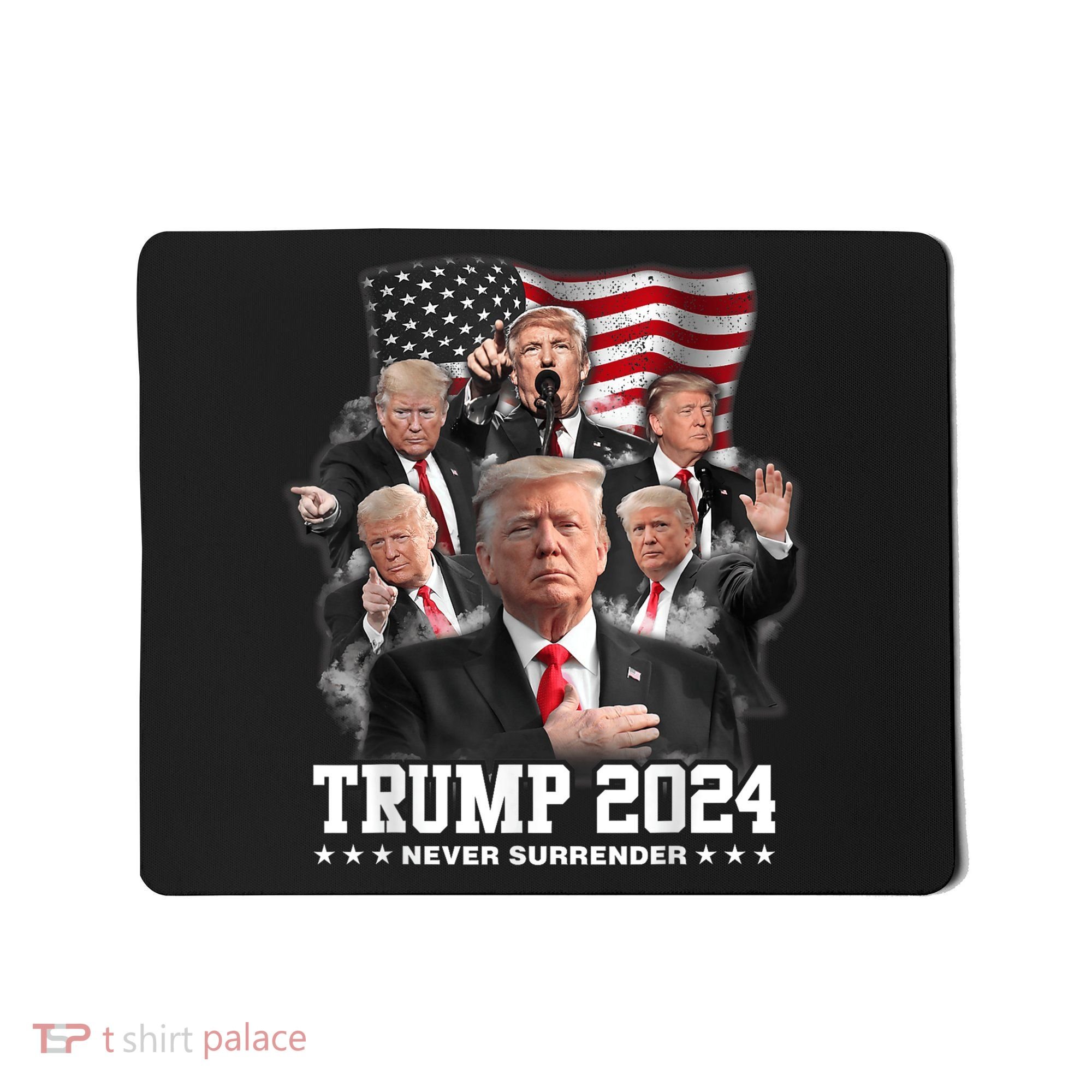 President Donald J Trump 2024 Never Surrender Mousepad