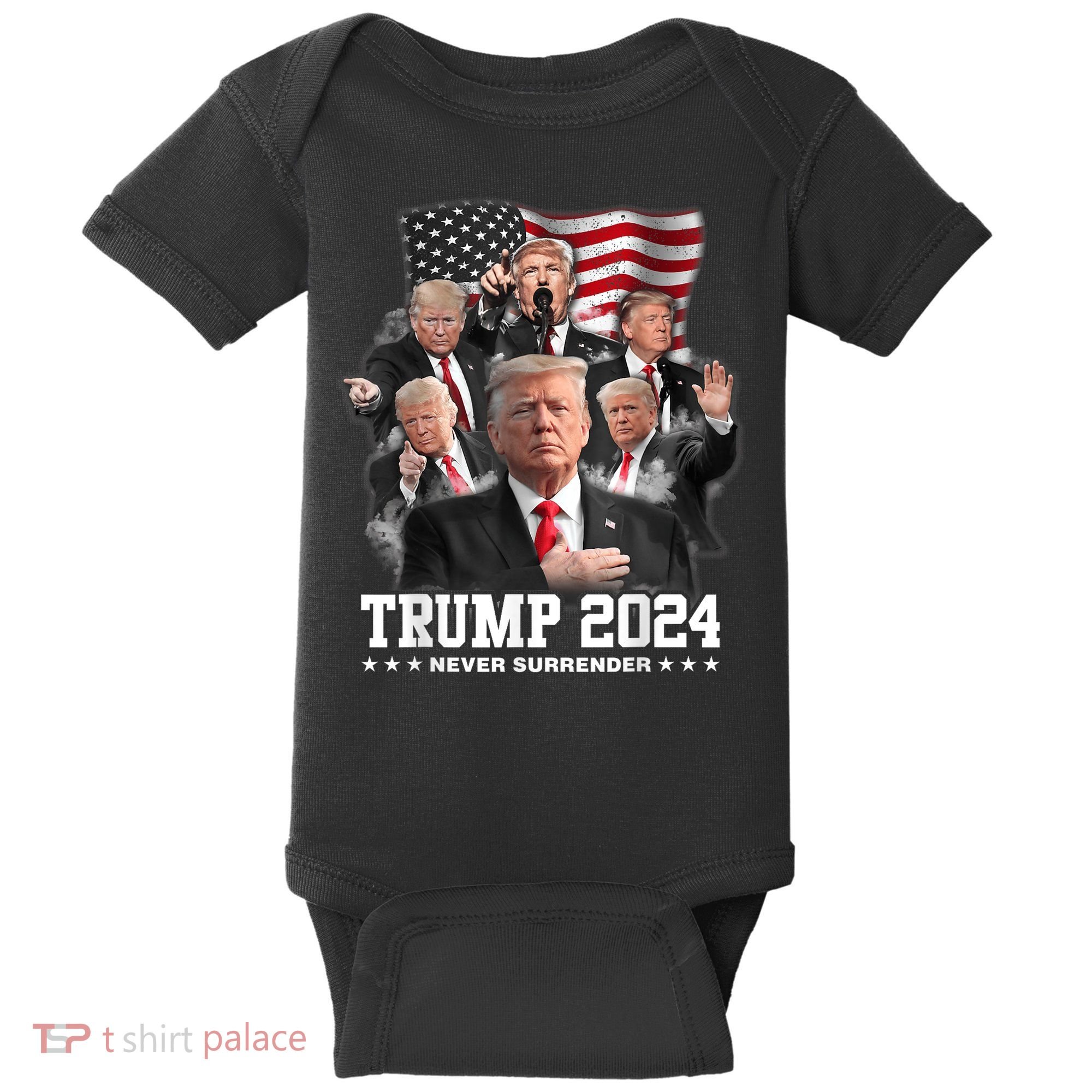 President Donald J Trump 2024 Never Surrender Baby Bodysuit