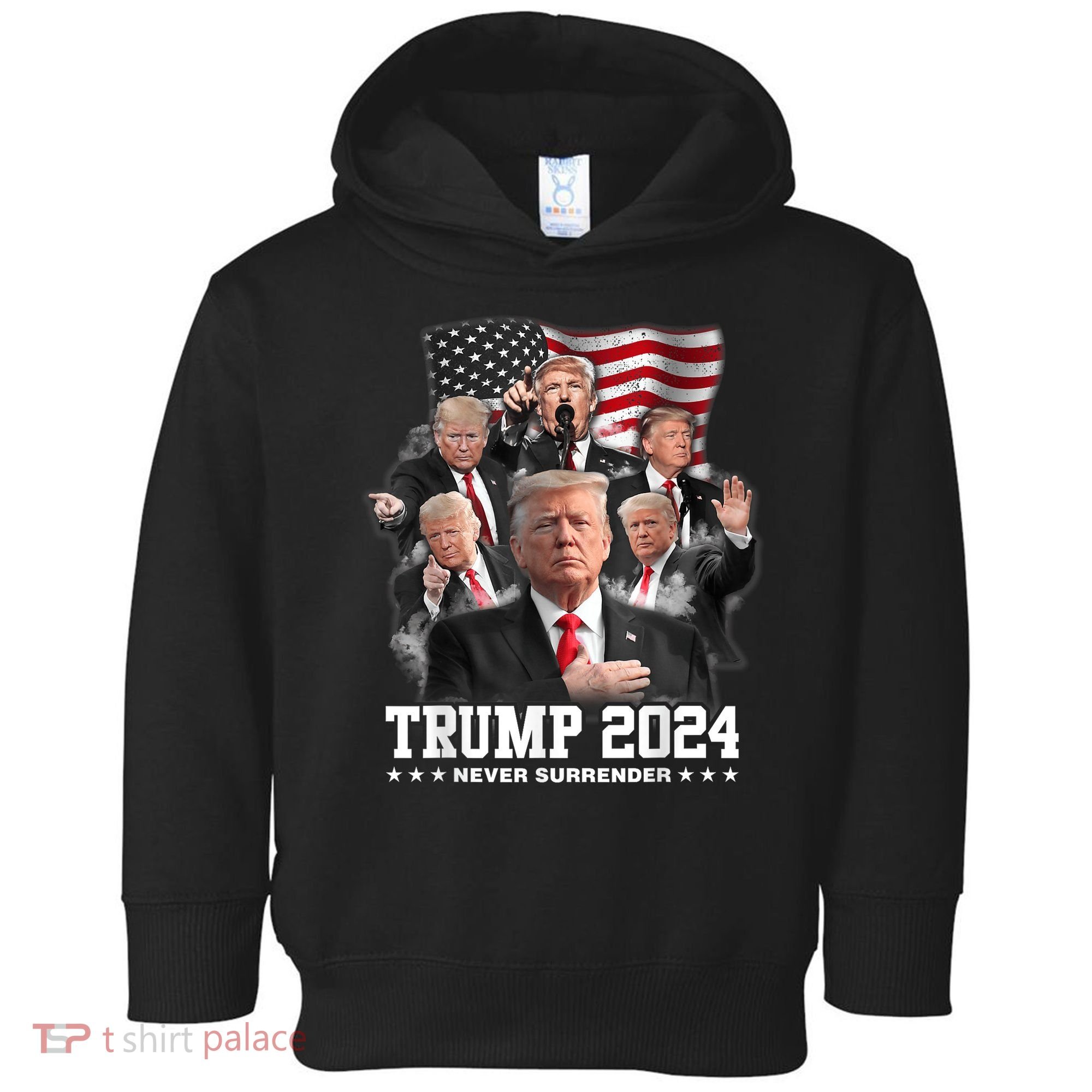 President Donald J Trump 2024 Never Surrender Toddler Hoodie