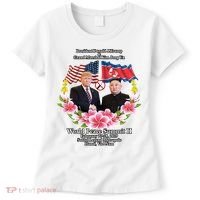 President Donald J Trump Grand Marshal Kim Jong Un World Peace Summit Ii Women's T-Shirt thumb 0