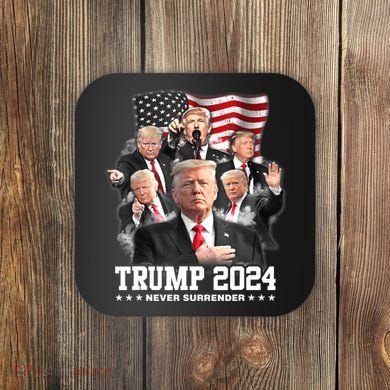 President Donald J Trump 2024 Never Surrender Coaster