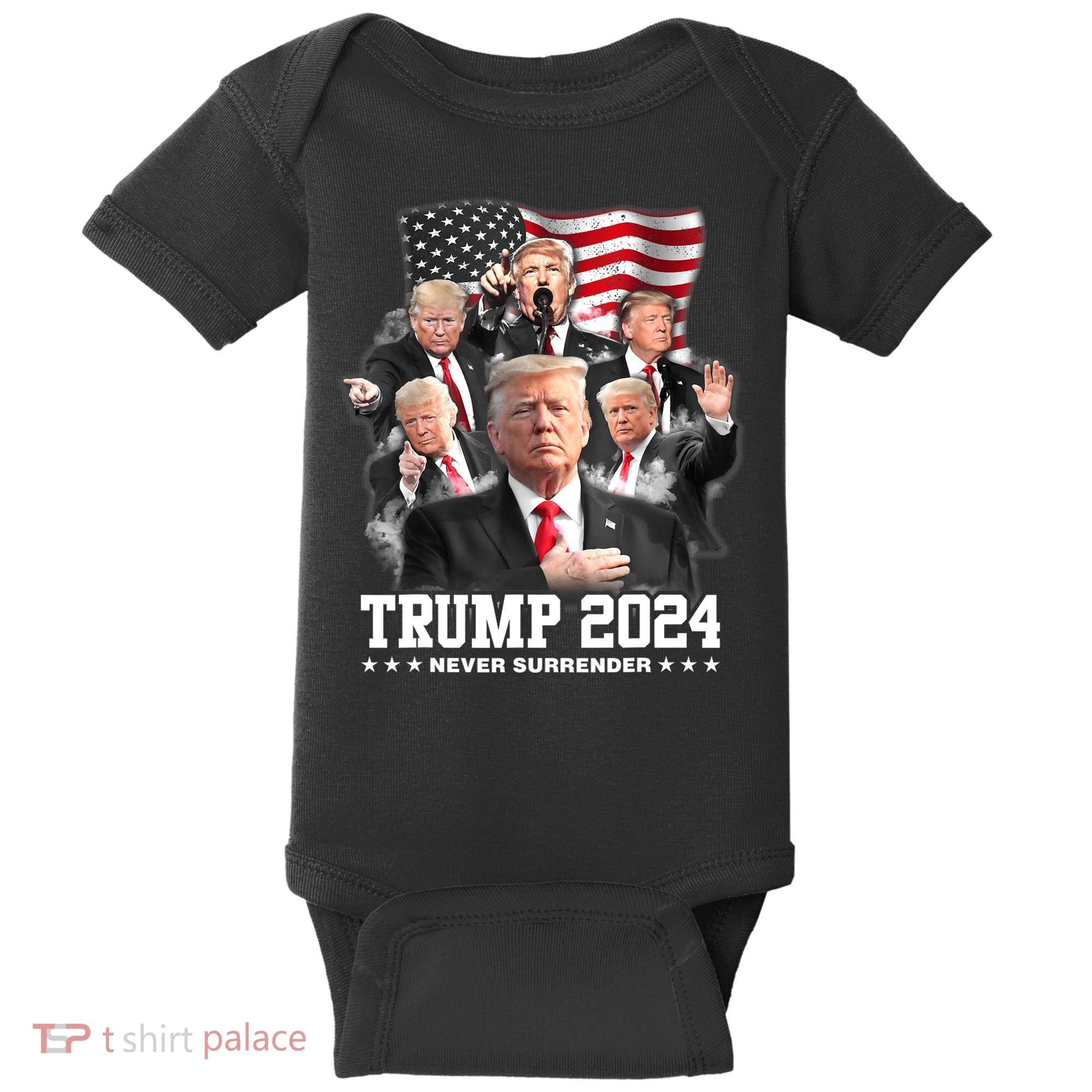 President Donald J Trump 2024 Never Surrender Baby Bodysuit