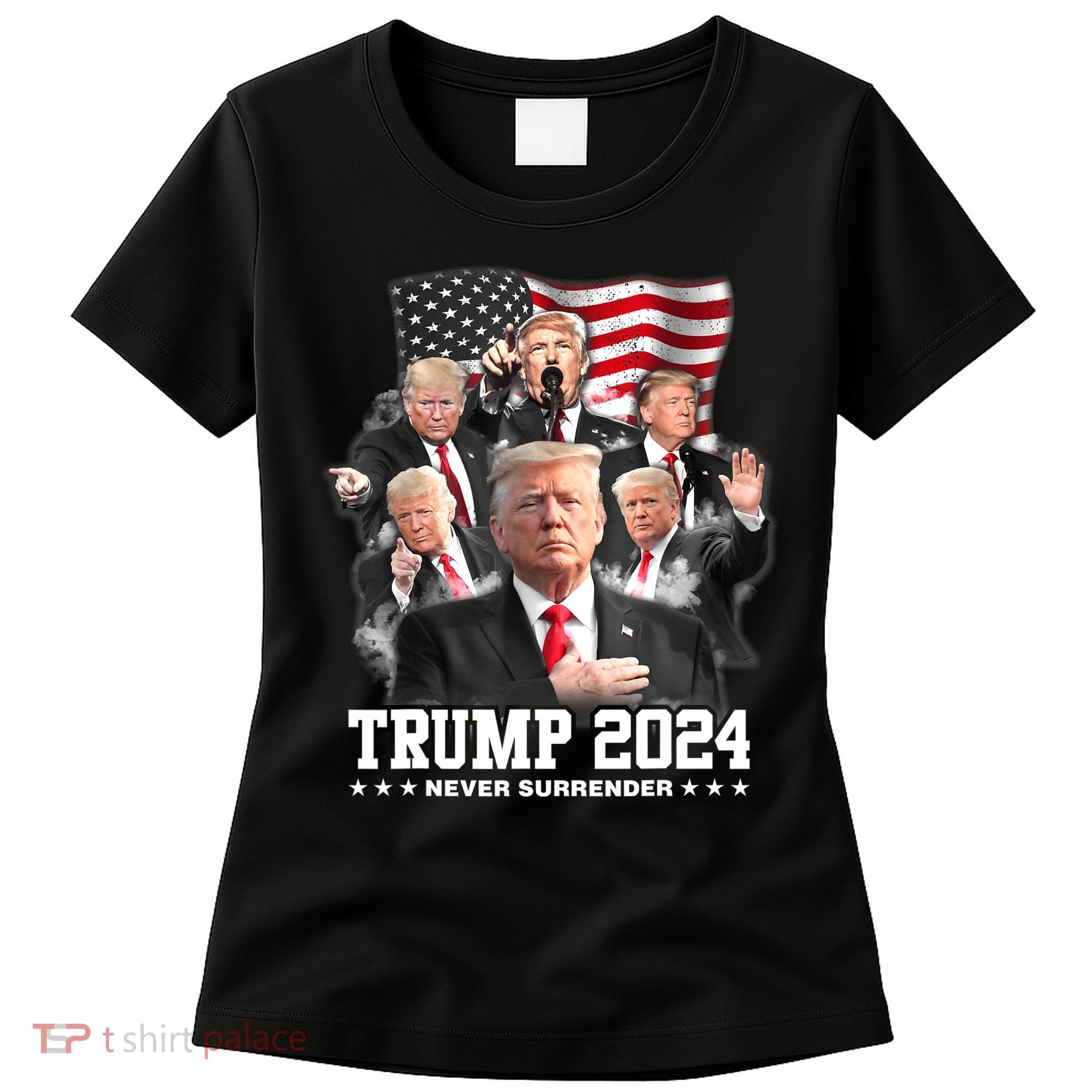 President Donald J Trump 2024 Never Surrender Women's T-Shirt