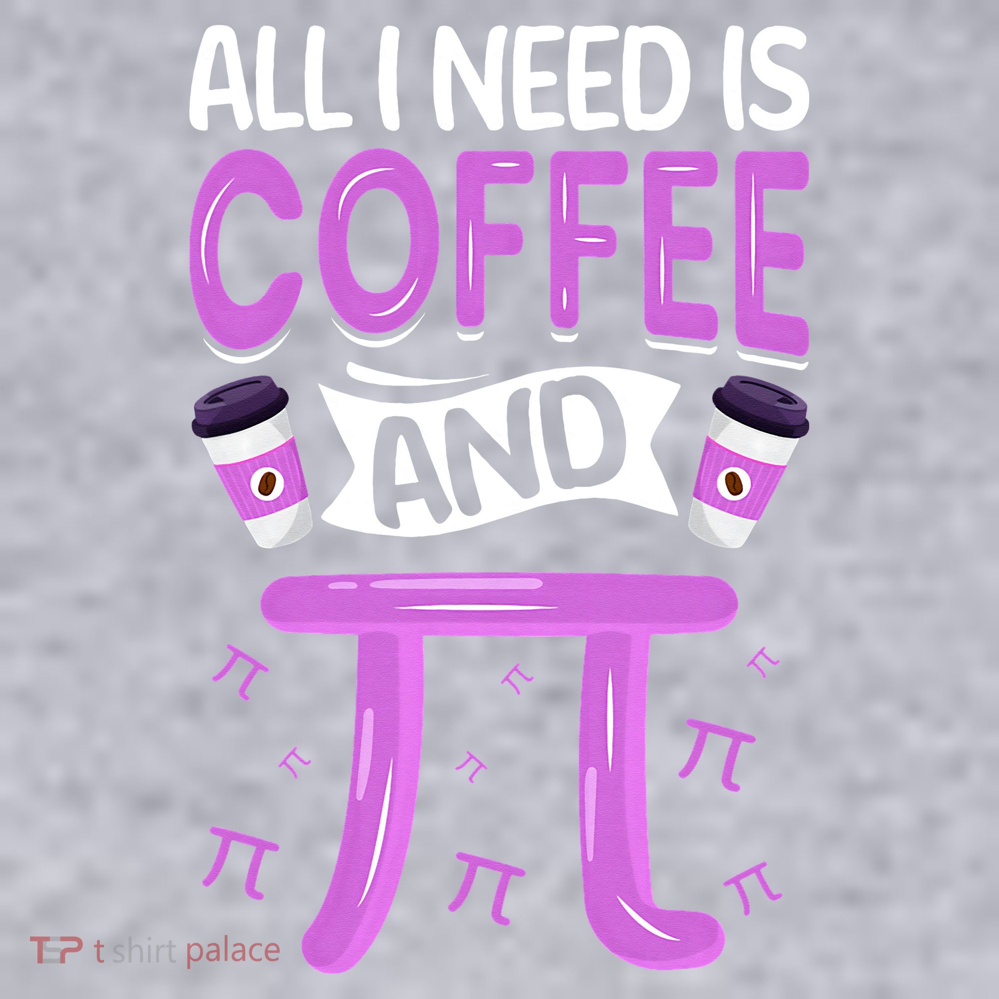Pi Day Live All I need is Coffee and PI Math 14 March Nerd Women's Sweatshirt