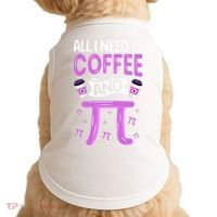 Pi Day Live All I need is Coffee and PI Math 14 March Nerd Doggie Tank thumb 0