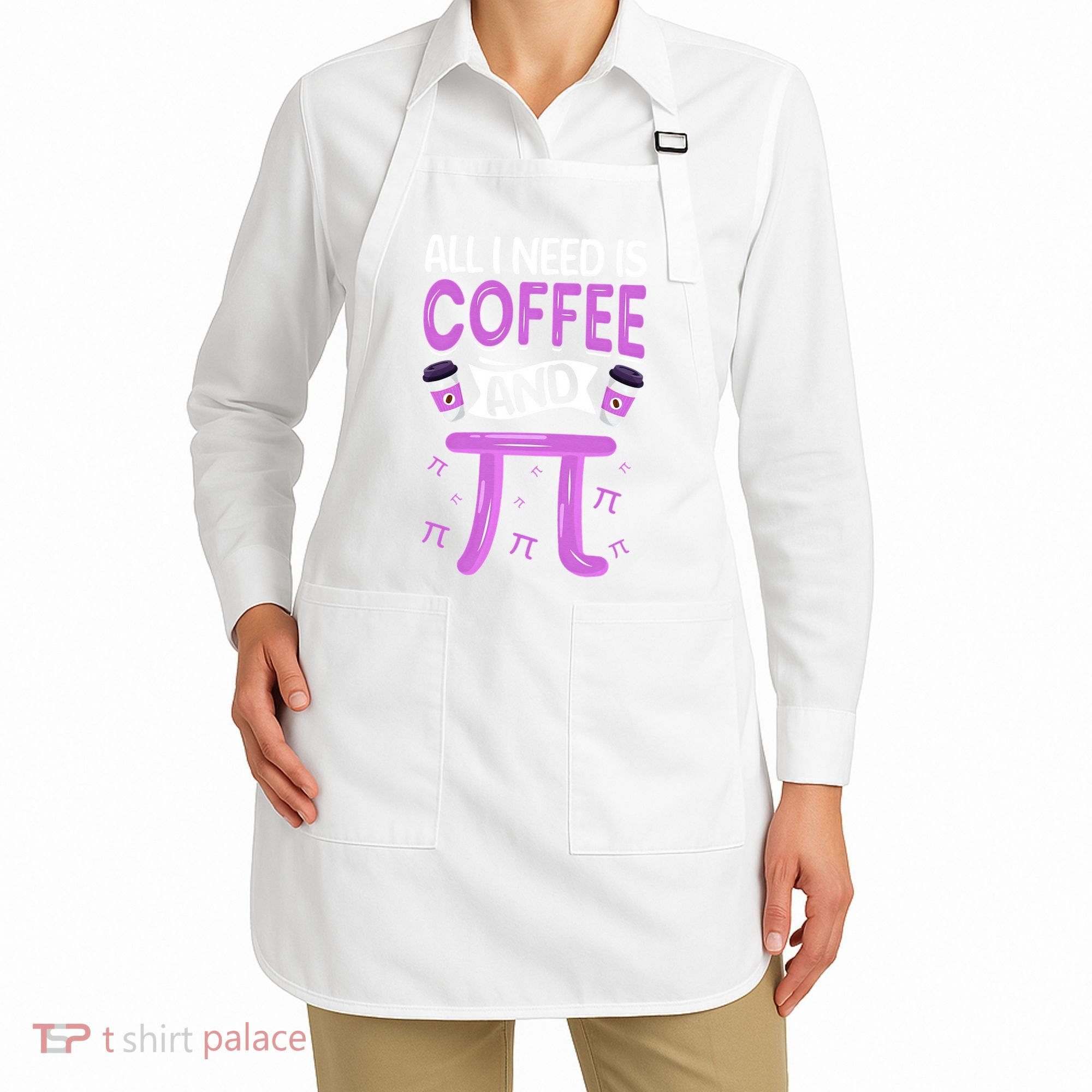 Pi Day Live All I need is Coffee and PI Math 14 March Nerd Apron